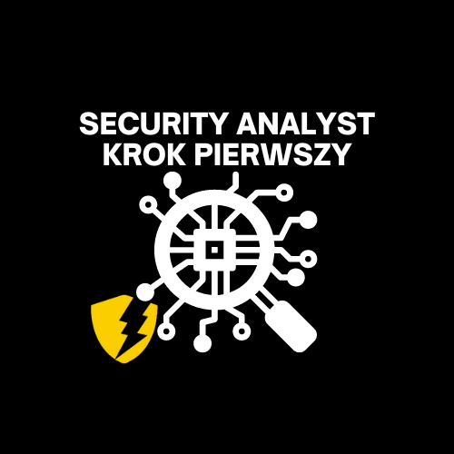 Security Analyst Krok Pierwszy
